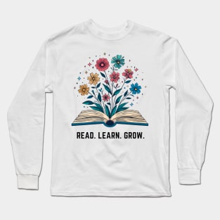 Open Book With Flowers - Read. Learn. Grow. Long Sleeve T-Shirt